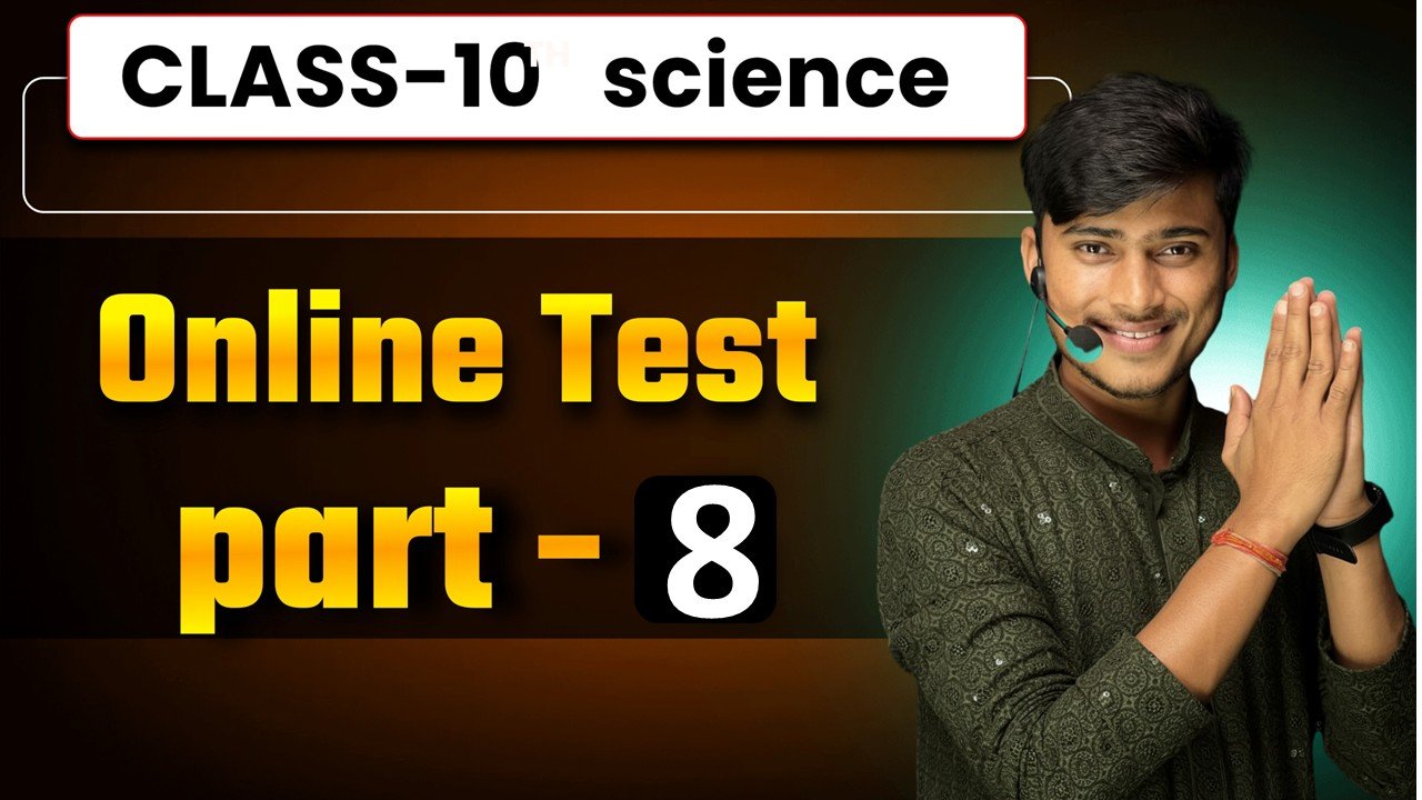 class 10th science online test set-8